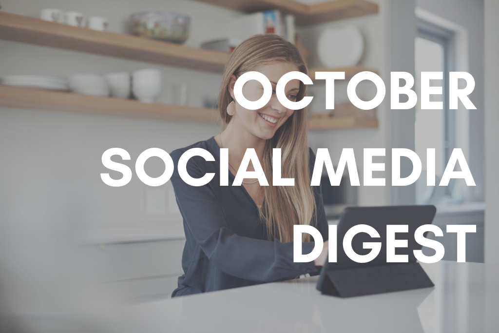 October Social Media Digest 2020
