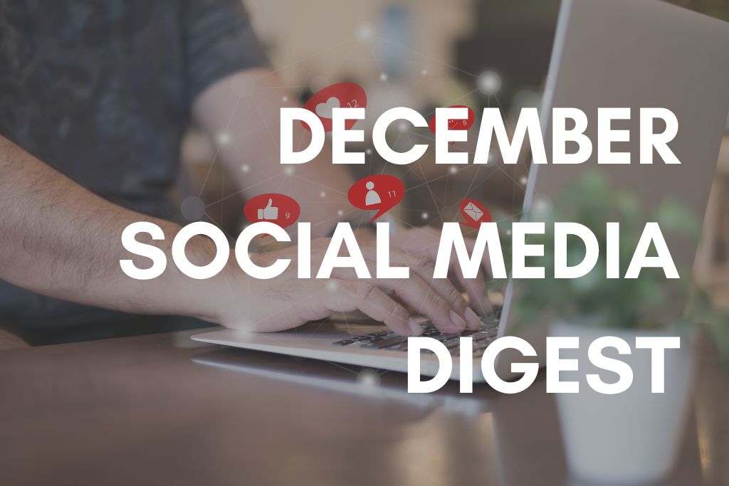 December Social Media Digest