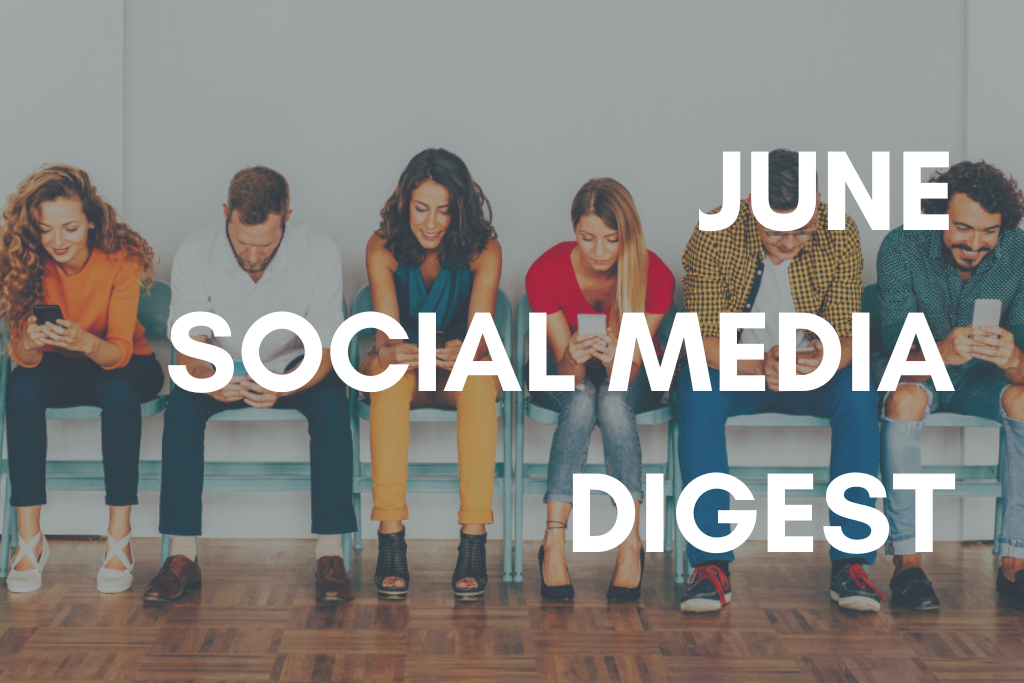 June Social Media Digest 2023