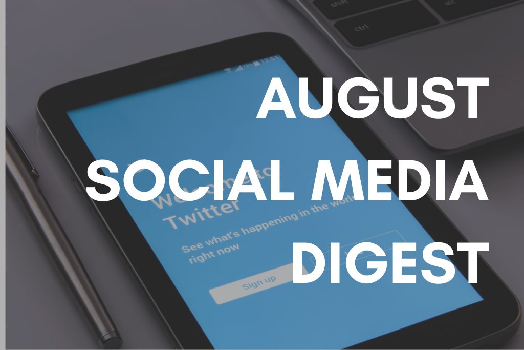 August Social Media Digest 2023