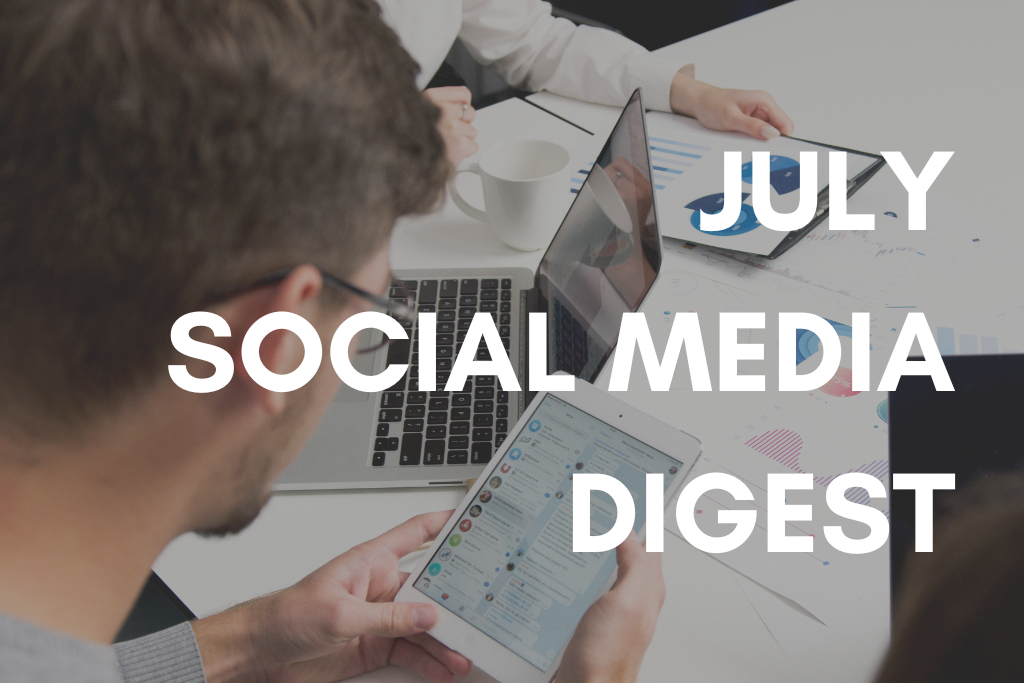 July Social Media Digest 2023