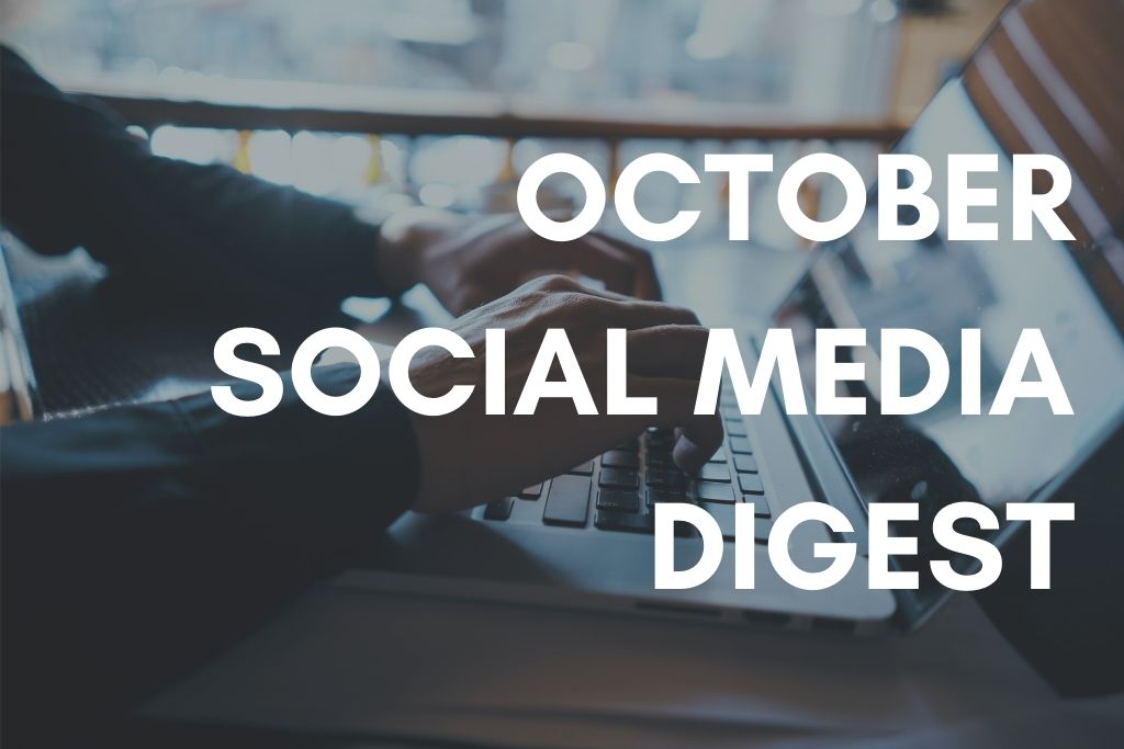 October Social Media Digest 2021