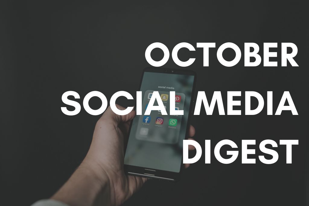 October Social Media Digest 2022
