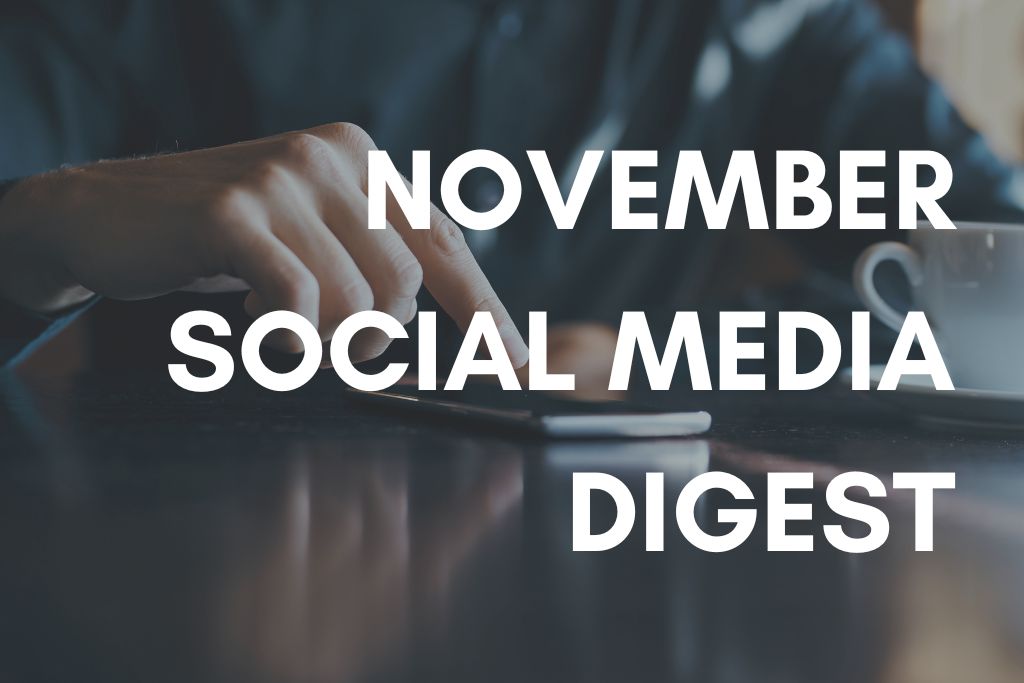 November Social Media Digest 2023