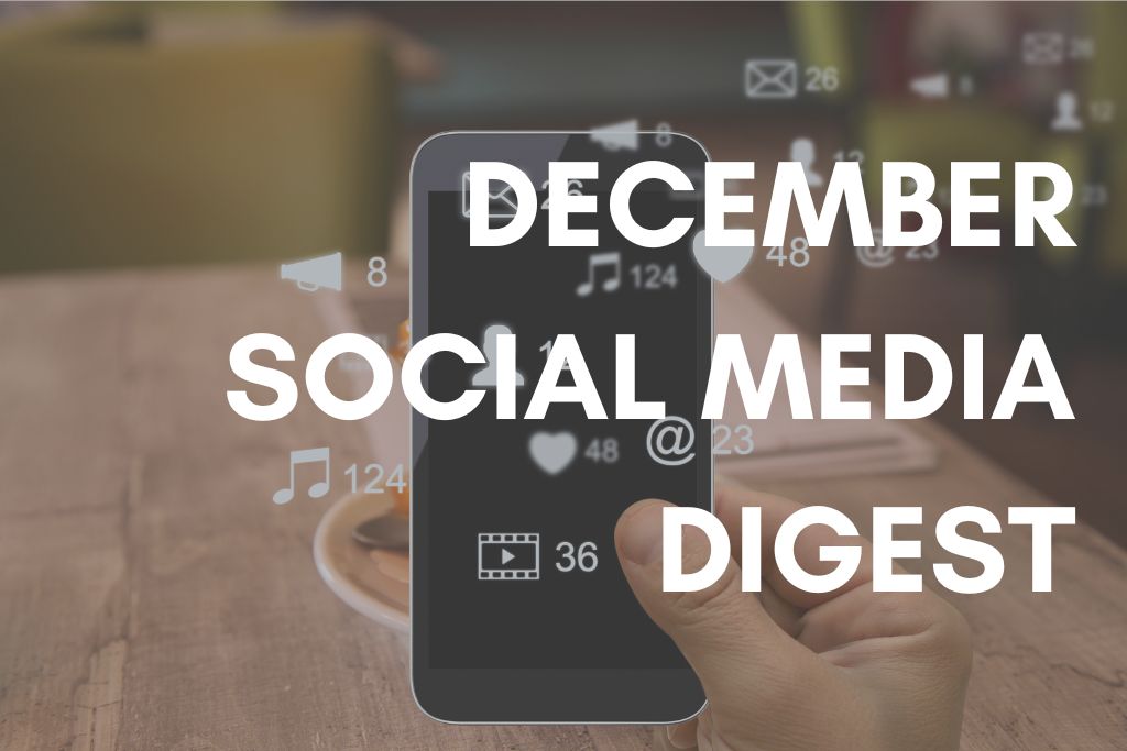December Social Media Digest 2023