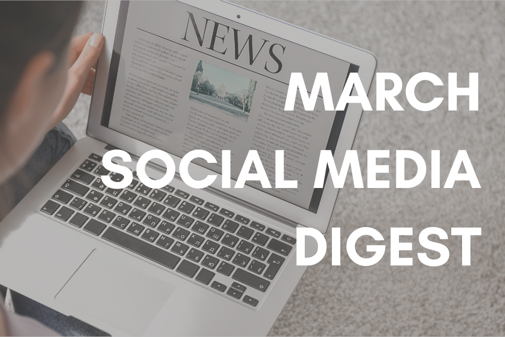 March Social Media Digest 2024