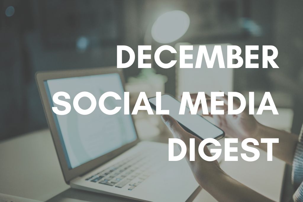 December Social Media Digest 2024